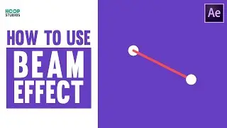 How to use Beam Effect | After Effects Tutorial | Beam Effect in After Effects