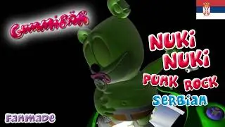 Gummibär - Cuca Cuca Punk Rock - Nuki Nuki (Punk Rock) Serbian Version - The Gummy Bear [FANMADE]