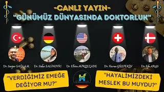 GÜNÜMÜZ DÜNYASINDA DOKTORLUK - CANLI YAYIN