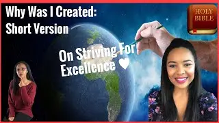Ever wondered why you were created?! Here’s a short video!