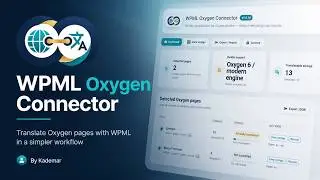 How to Translate Oxygen Builder Websites with WPML Without Rebuilding Layouts