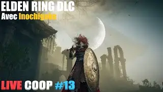 ELDEN RING - Exploration DLC - Coop Live #13