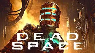 [Dead Space REMAKE #3] Рус озвучка