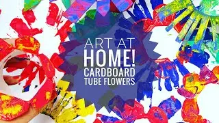 Art at Home with Ms. Q! Cardboard Tube Flowers
