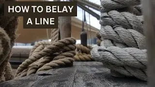 Securing Rope, or How To Belay A Line