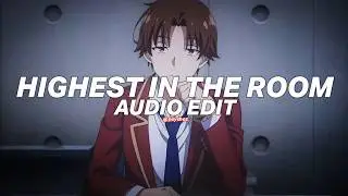 Highest in the room (tiktok version) - Travis scott [edit audio]