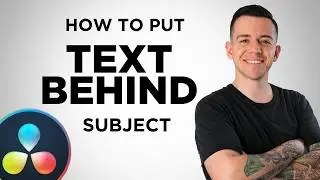 Davinci Resolve Tutorial: Text Behind Subject in Videos