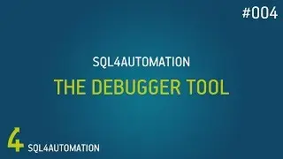 SQL4automation - The Debugger Tool