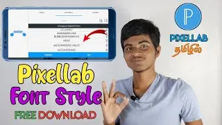 How to Download Fonts for Pixellab | Best Free Fonts | Pixellab | Logu Tamil