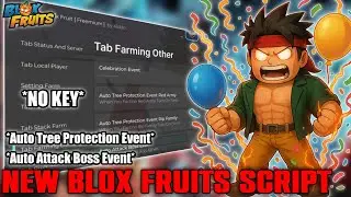 [🎈Event] NEW Blox Fruits Script *NO KEY* AUTO  FARM CELEBRATION EVENT