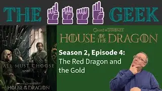 House of the Dragon: Season 2, Episode 4 - "The Red Dragon and the Gold"