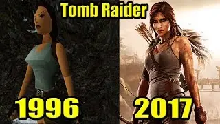 Как менялась графика Tomb Raider (1996-2015)