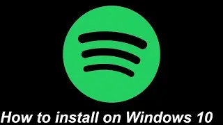 Spotify How do download the app on PC or Laptop Windows 10