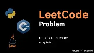 LeetCode problem 287 | Find the Duplicate Number | array problem #leetcode