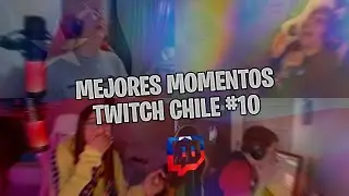 MEJORES MOMENTOS TWITCH CHILE #10