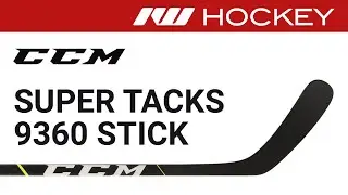 CCM Super Tacks 9360 Stick Review