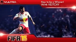 How To Be A Winner! (FIFA 15 by VEITCHY)