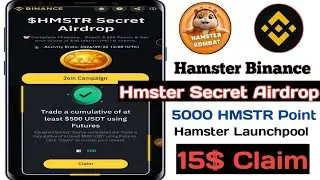 Binance HMSTR Secret Airdrop | Hamster Kombat Binance Launchpool | $HMSTR Mega Campaing | 