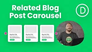 How To Display A Carousel Of Related Divi Blog Posts