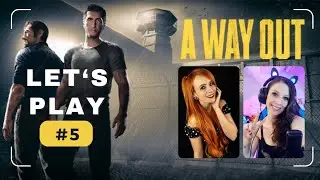 Let's Play A Way Out #5 - Unsere kleine Farm!