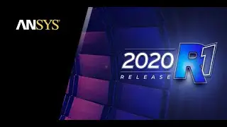 Вебинар VB 2003. ANSYS 2020 R1. Новый релиз
