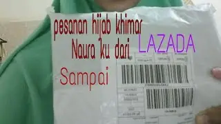 Review : Paket hijab khimar Naura ku sudah sampai