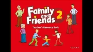 FAMILY AND FRIENDS 2  UNIT 2 THEY ARE HAPPY NOW!