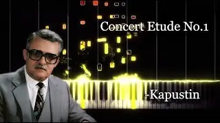 N. Kapustin - Concert Étude No. 1, in C major 