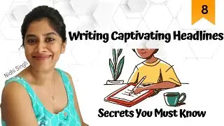 How to Write Captivating Headlines to Persuade Your Reader to act | Content Writing Course Lesson 8