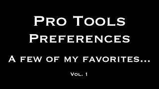 Pro Tools Prefs Vol  1