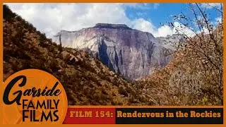 Film 154 - Rendezvous in the Rockies - (no date)