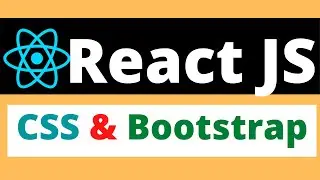 How to use Bootstrap & CSS in React | NPM Install bootstrap