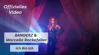 Marcella Rockefeller & BANGERZ – Ich bin Ich (Offizielles Video)