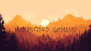 Sunset7sky Gaming 2.0