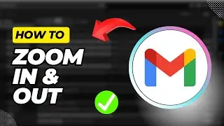How To Zoom In & Out On Gmail (Quick & Easy)
