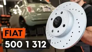 Как да сменим задни спирачни дискове на FIAT 500 (312) [ИНСТРУКЦИЯ AUTODOC]