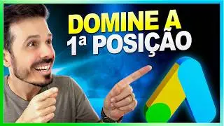 Primeira Posição no Google Ads - A Estratégia DEFINITIVA
