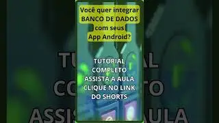 Aprenda criar aplicativos Android com Banco de Dados, curso completo no Guia do Programador.