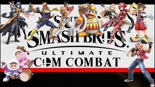 WHO will be the CHAMPION OF CHAMPIONS!: COM Combat Episode 9 (Super Smash Bros. Ultimate)