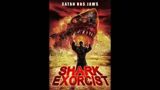 Shark Exorcist (2015) Soundtrack
