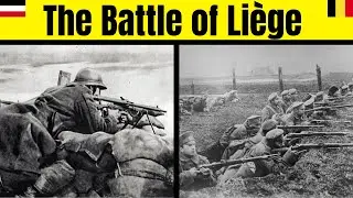 The Battles of the First World War : The Battle of Liège