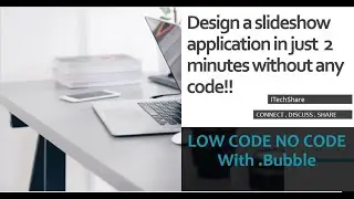 Design a Slide Show app with Bubble using Low Code No Code | Software Development without coding