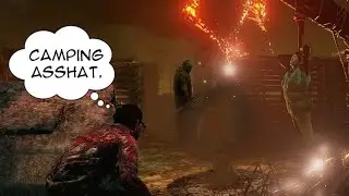 [Dead By Daylight] Campers gonna Camp 