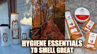 FALL HYGIENE ESSENTAIALS TO SMELL GOOD AF