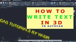 How to Extrude Text in Autocad | get knowledge by yasir | cad tutorials by yasir