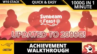 Sunbeam Feast - UPDATED TO 2000G! Achievement Walkthrough (1000G IN 1 MINUTE) XBOX/WIN