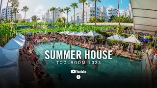 Toolroom - Summer House Mix 2023 [House/Tech House]