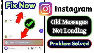 Instagram Failed to Load Earlier Messages on iPhone? Fix Old Messages Not Loading (2026)