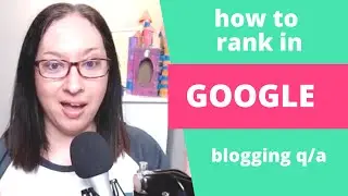 How to Rank in Google as a New Blogger