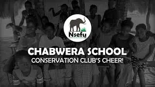 Chabwera School Conservation Club's Cheer!